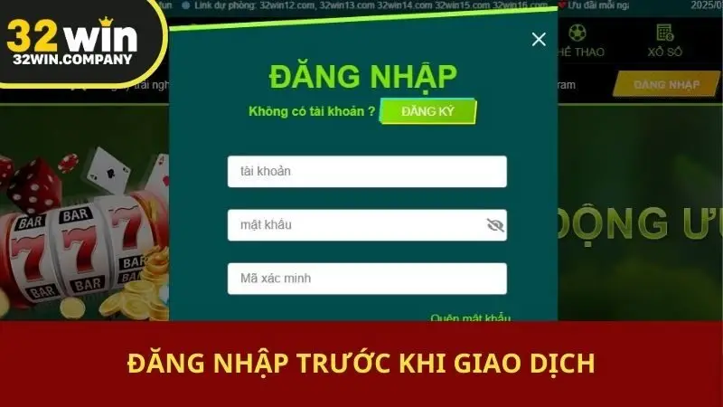 Đăng nhập trước khi giao dịch