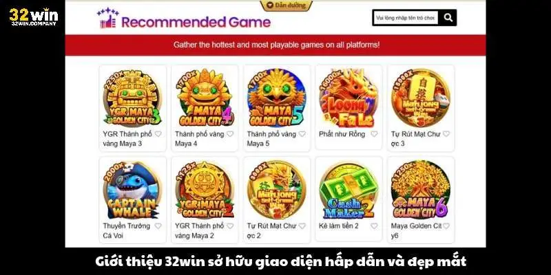 Giới thiệu 32win sở hữu giao diện hấp dẫn và đẹp mắt