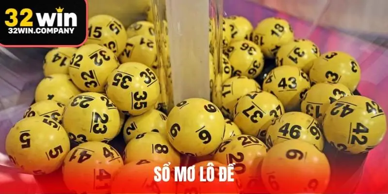 Sổ Mơ Lô Đề Chuẩn – Giải Nghĩa Giấc Mơ & Dự Đoán Con Số